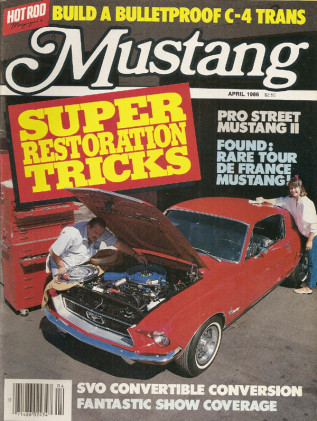 MUSTANG by HOT ROD 1986 APR V 4, #2 - RESTORATIONS